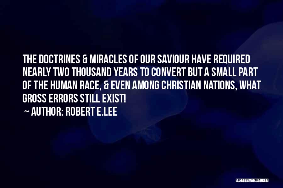 Saviour Quotes By Robert E.Lee