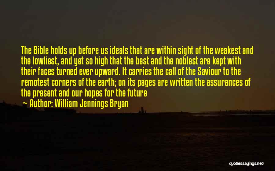 Saviour Quotes By William Jennings Bryan