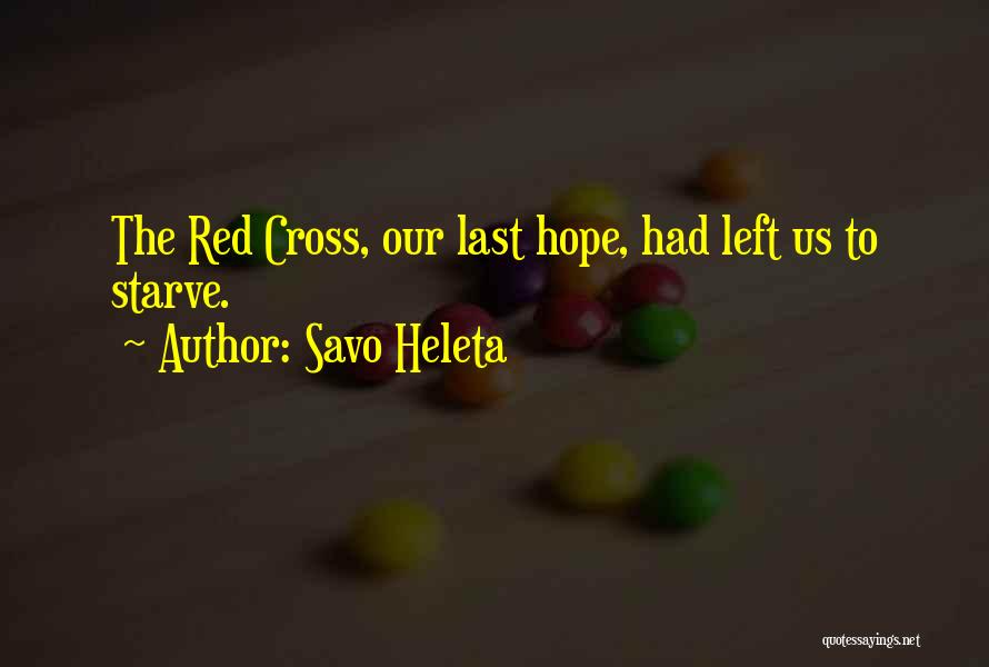 Savo Quotes By Savo Heleta