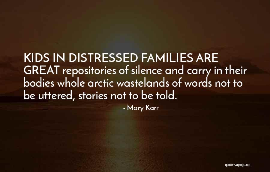 Savolainen Kalakukko Quotes By Mary Karr Savolainen Kalakukko Quotes By Mary Karr