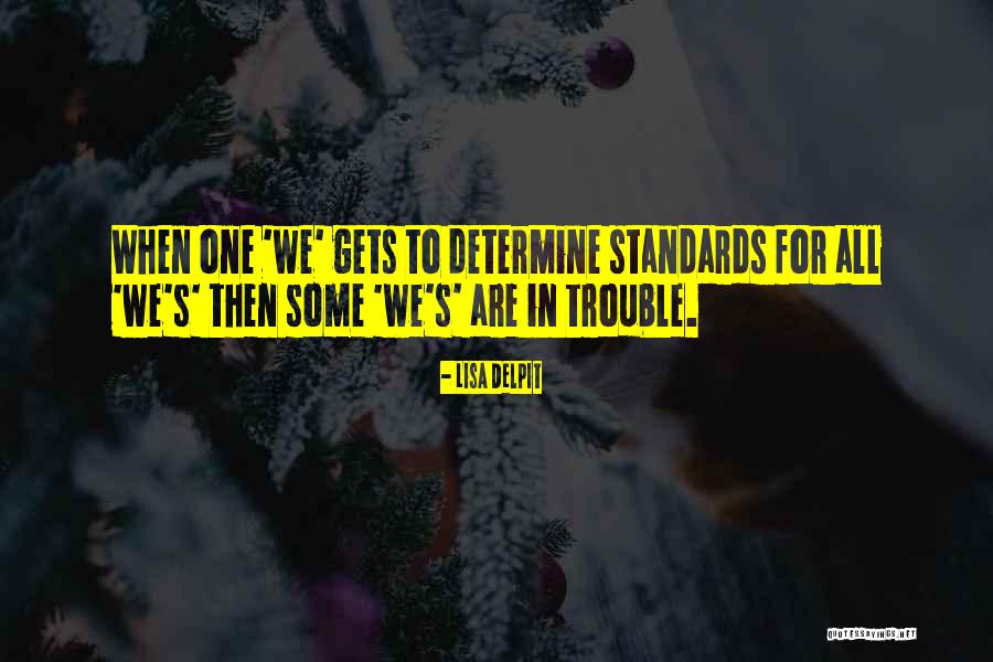 Savolainen Rieska Quotes By Lisa Delpit Savolainen Rieska Quotes By Lisa Delpit