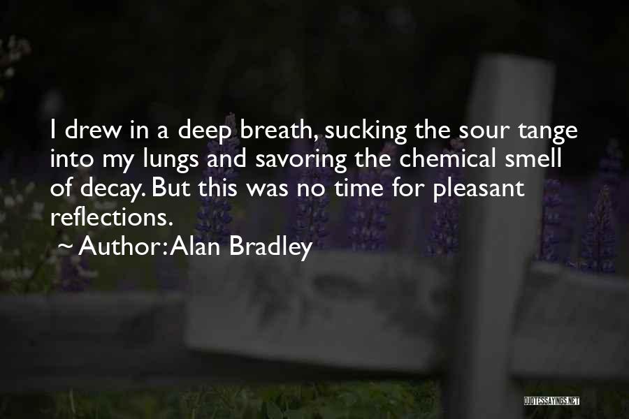 Savoring Time Quotes By Alan Bradley