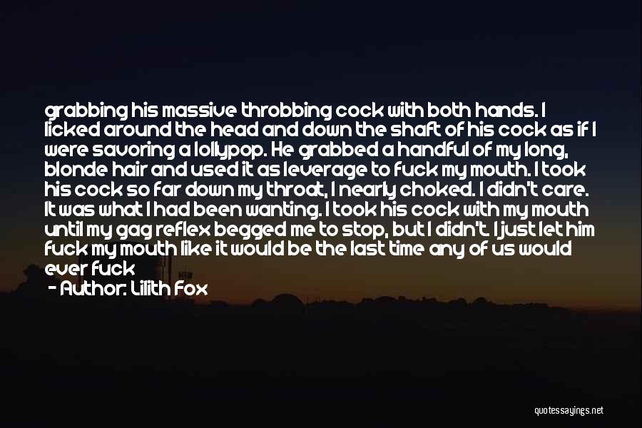 Savoring Time Quotes By Lilith Fox