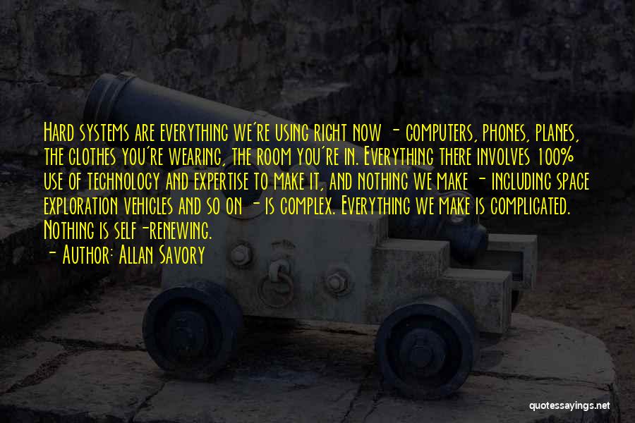 Savory Quotes By Allan Savory