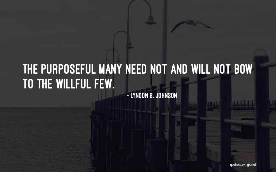 Savos Investments Quotes By Lyndon B. Johnson Savos Investments Quotes By Lyndon B. Johnson