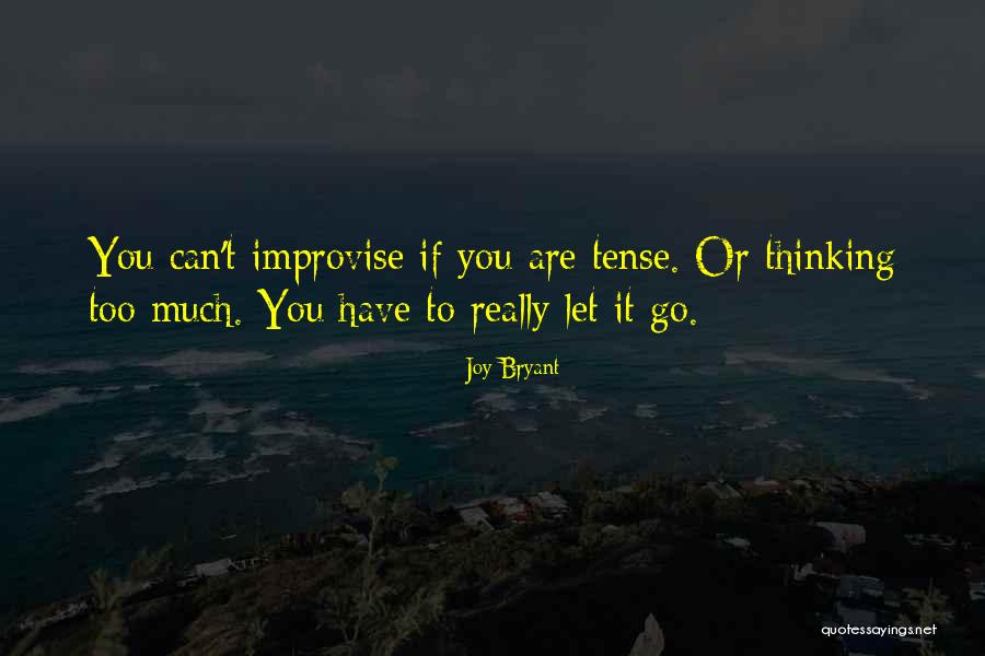 Savours Quotes By Joy Bryant Savours Quotes By Joy Bryant