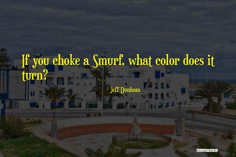 Savoursmith Quotes By Jeff Dunham Savoursmith Quotes By Jeff Dunham