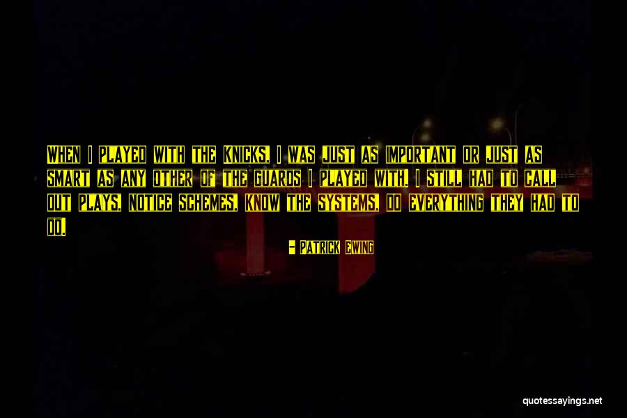 Savvalas Dzivnieki Quotes By Patrick Ewing Savvalas Dzivnieki Quotes By Patrick Ewing