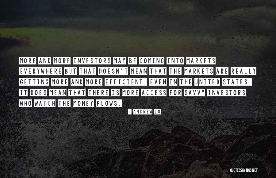 Savvy Quotes By Andrew Lo Savvy Quotes By Andrew Lo