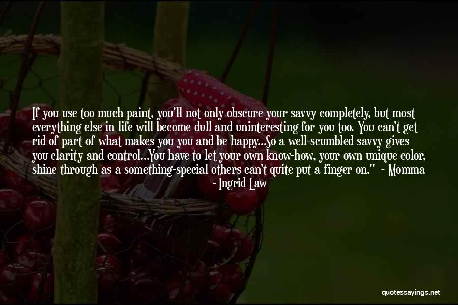 Savvy Quotes By Ingrid Law Savvy Quotes By Ingrid Law