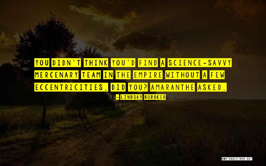 Savvy Quotes By Lindsay Buroker Savvy Quotes By Lindsay Buroker