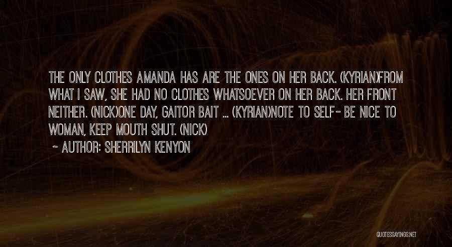 Saw 3 Amanda Quotes By Sherrilyn Kenyon