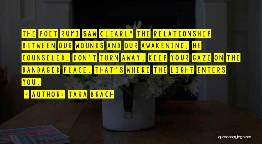 Saw Saw Quotes By Tara Brach