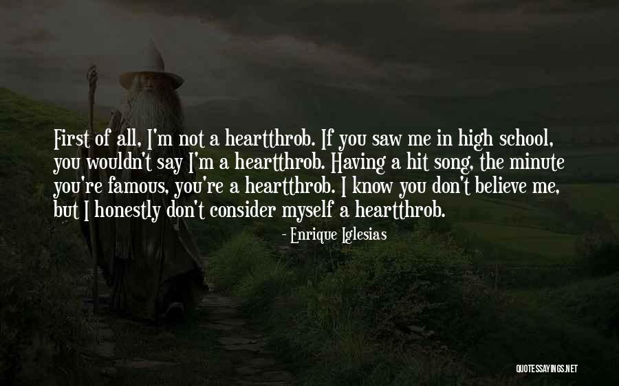 Saw You First Quotes By Enrique Iglesias Saw You First Quotes By Enrique Iglesias