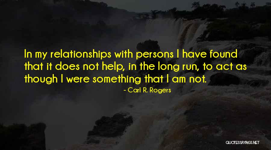 Sawa Na Sayo Quotes By Carl R. Rogers Sawa Na Sayo Quotes By Carl R. Rogers