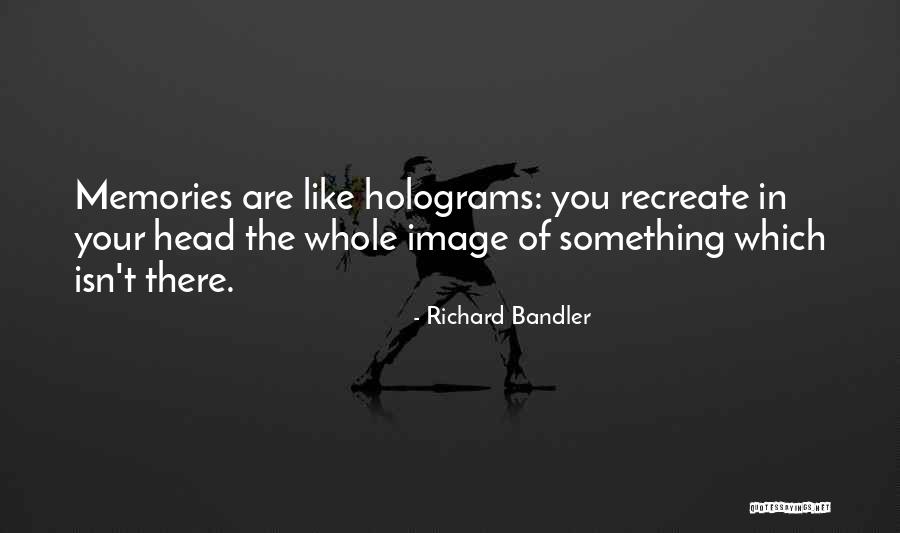 Sawah Tadah Quotes By Richard Bandler Sawah Tadah Quotes By Richard Bandler