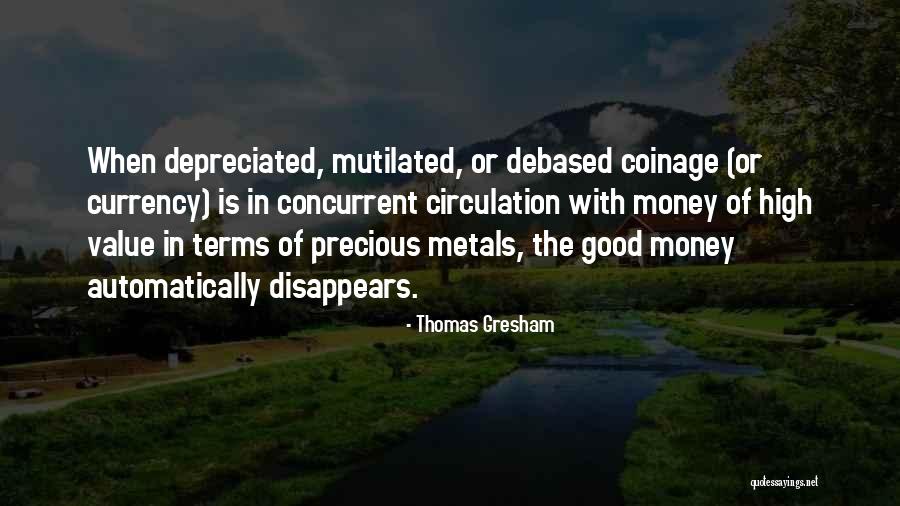 Sawan Ka Quotes By Thomas Gresham Sawan Ka Quotes By Thomas Gresham