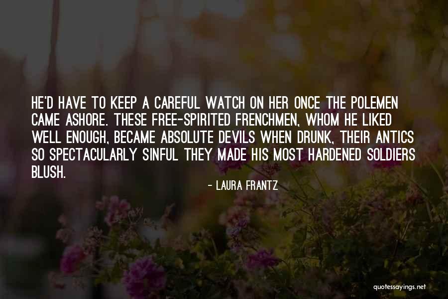 Sawan Ke Quotes By Laura Frantz Sawan Ke Quotes By Laura Frantz
