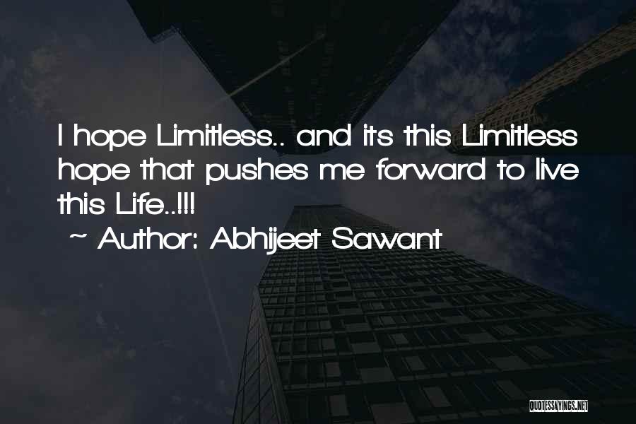 Sawant Quotes By Abhijeet Sawant