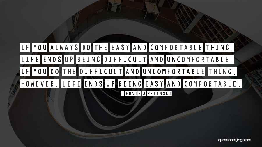 Sawatdee St Quotes By Ernie J Zelinski Sawatdee St Quotes By Ernie J Zelinski