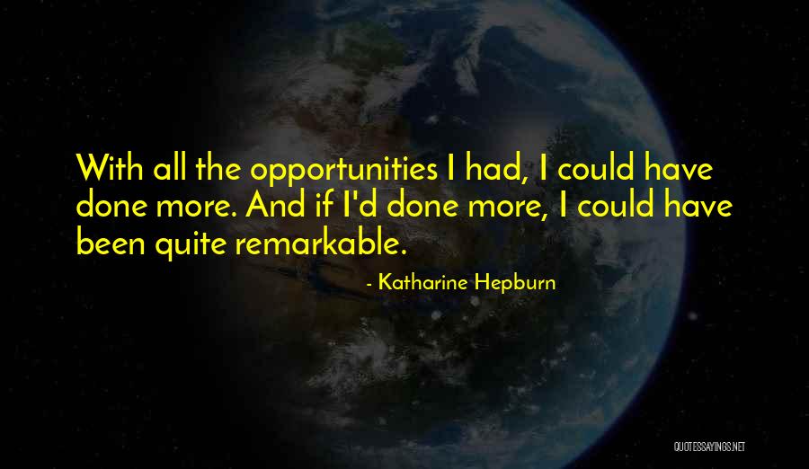 Sawatsky Group Quotes By Katharine Hepburn Sawatsky Group Quotes By Katharine Hepburn