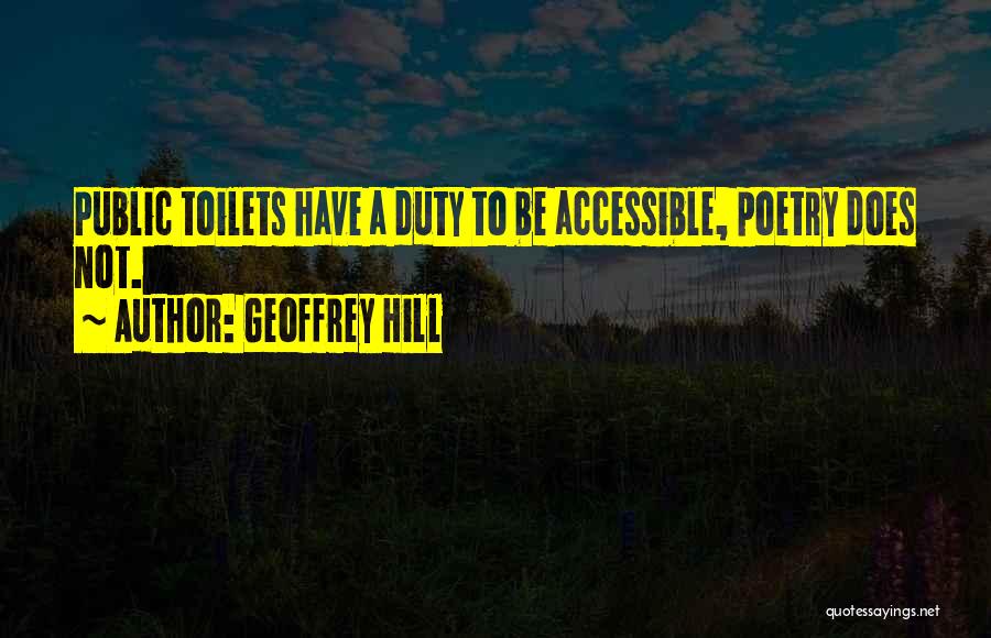 Sawatzky Farms Quotes By Geoffrey Hill