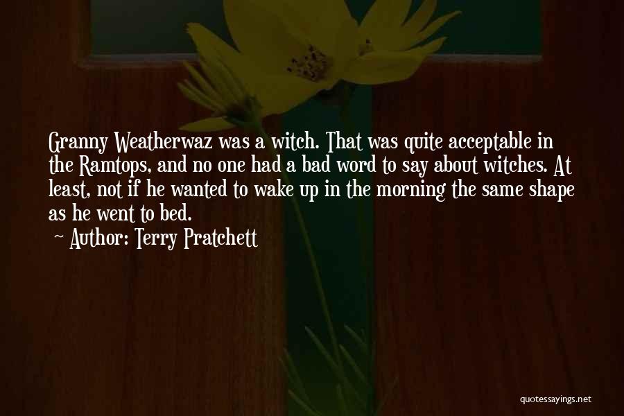 Sawatzky Farms Quotes By Terry Pratchett