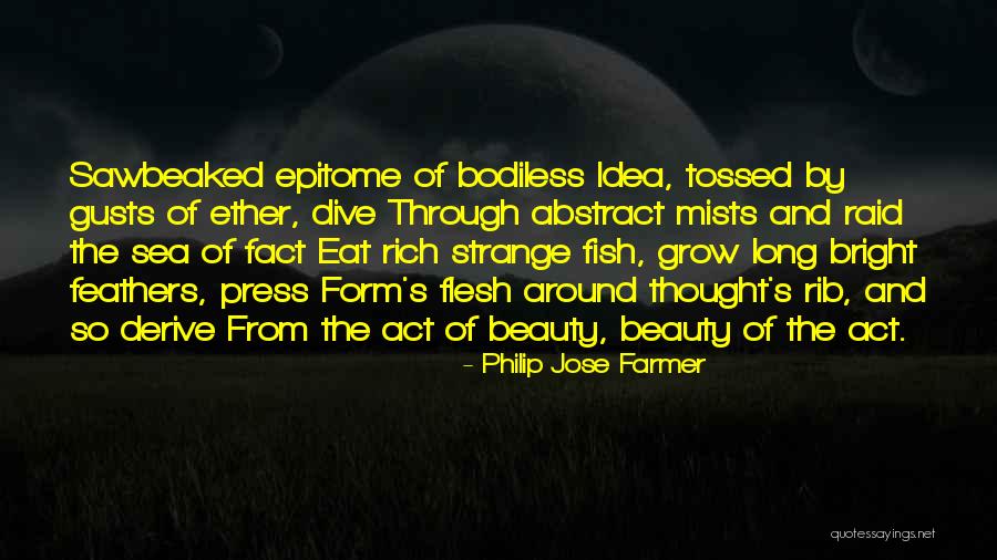Sawbeaked Quotes By Philip Jose Farmer Sawbeaked Quotes By Philip Jose Farmer