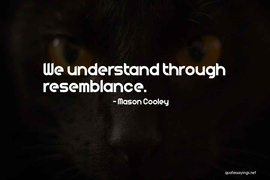 Sawbridgeworth Quotes By Mason Cooley Sawbridgeworth Quotes By Mason Cooley