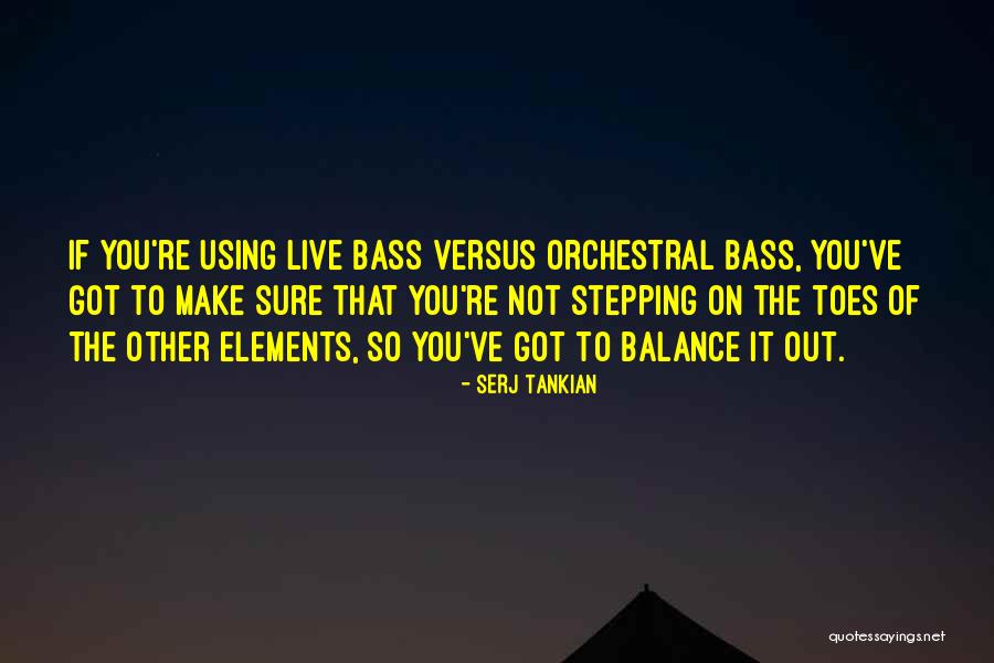 Sawbridgeworth Quotes By Serj Tankian Sawbridgeworth Quotes By Serj Tankian