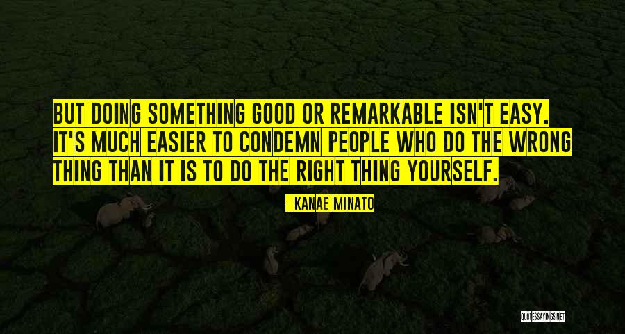 Sawchuk Wealth Quotes By Kanae Minato Sawchuk Wealth Quotes By Kanae Minato