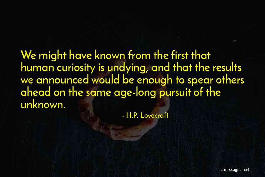 Sawczuk Kasia Quotes By H.P. Lovecraft Sawczuk Kasia Quotes By H.P. Lovecraft