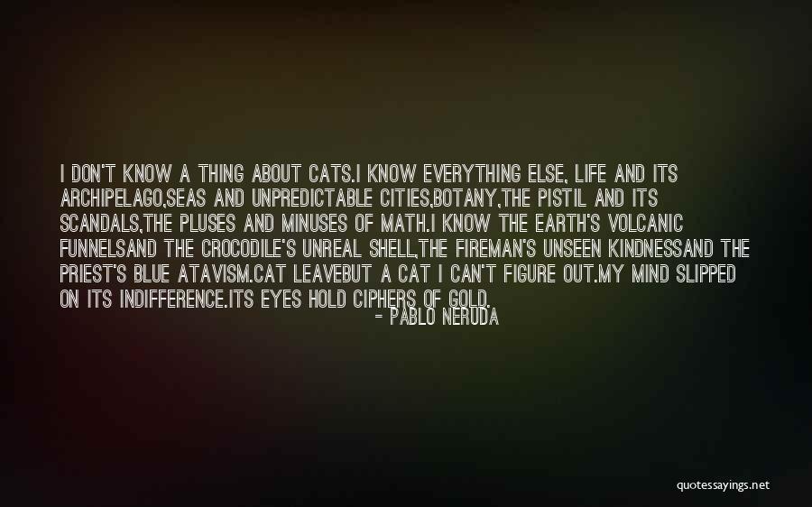 Sawczuk Katarzyna Quotes By Pablo Neruda Sawczuk Katarzyna Quotes By Pablo Neruda