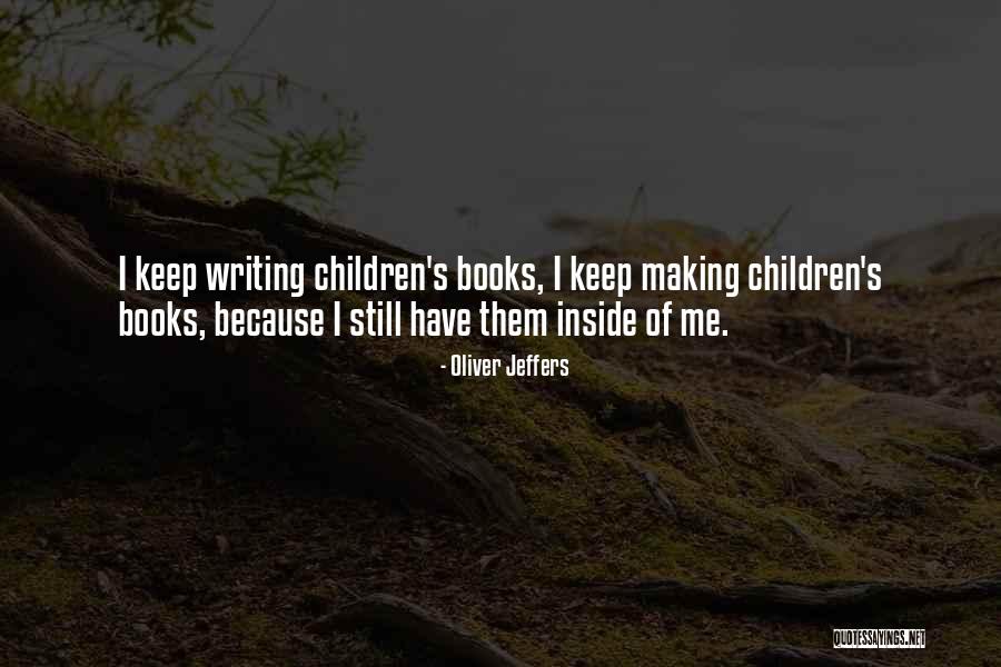 Sawdays Quotes By Oliver Jeffers Sawdays Quotes By Oliver Jeffers