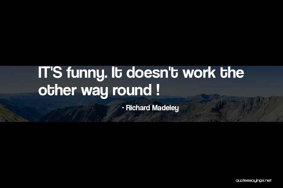 Sawdon School Quotes By Richard Madeley Sawdon School Quotes By Richard Madeley