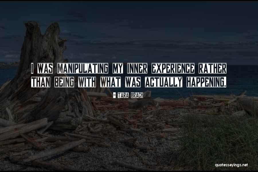 Sawed Off Shotguns Quotes By Tara Brach Sawed Off Shotguns Quotes By Tara Brach
