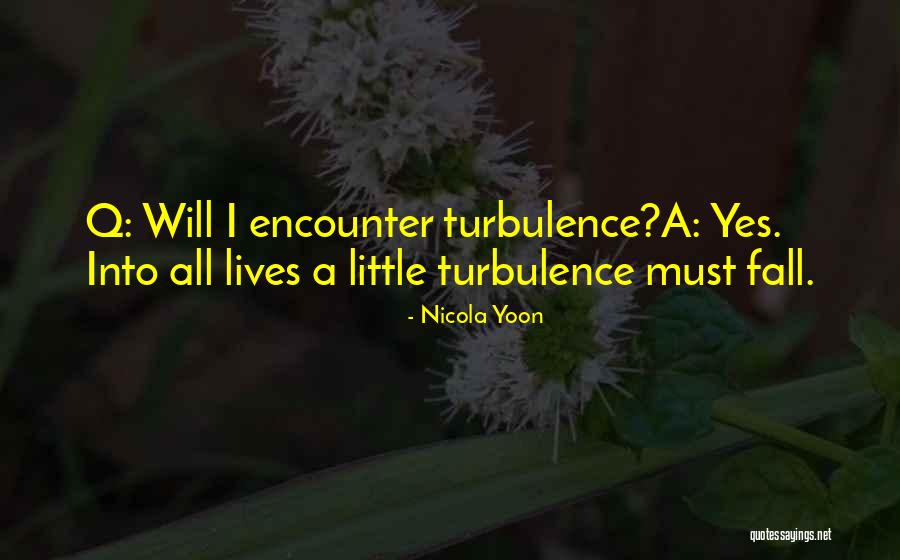 Sawers Near Quotes By Nicola Yoon Sawers Near Quotes By Nicola Yoon
