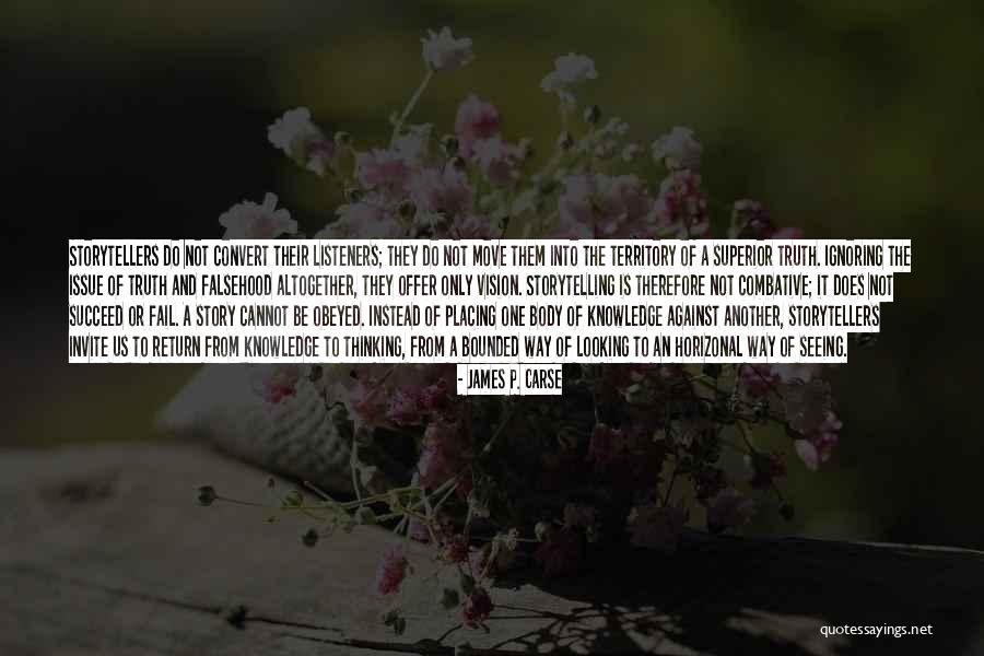 Sawers To Cut Quotes By James P. Carse Sawers To Cut Quotes By James P. Carse