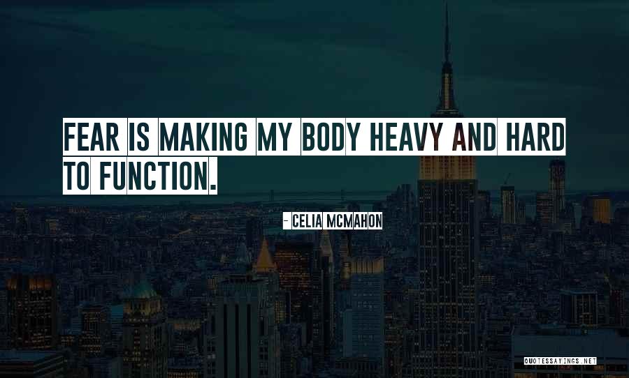Sawine Quotes By Celia Mcmahon Sawine Quotes By Celia Mcmahon