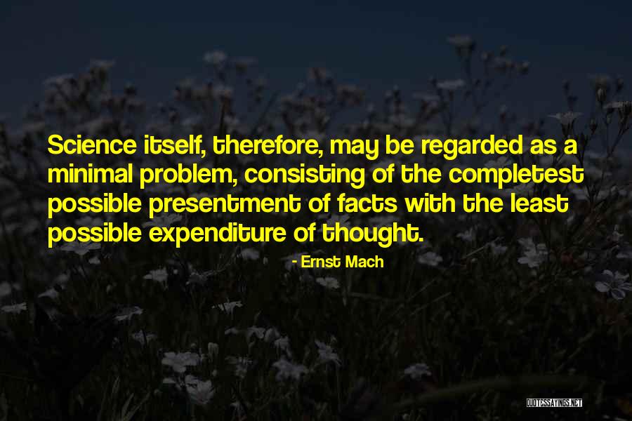 Sawing Pag Ibig Quotes By Ernst Mach Sawing Pag Ibig Quotes By Ernst Mach