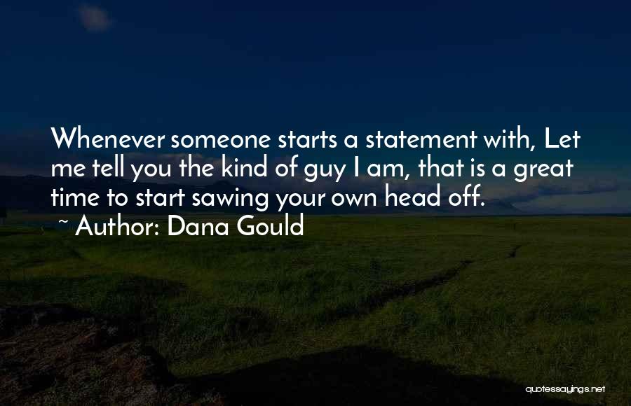 Sawing Quotes By Dana Gould