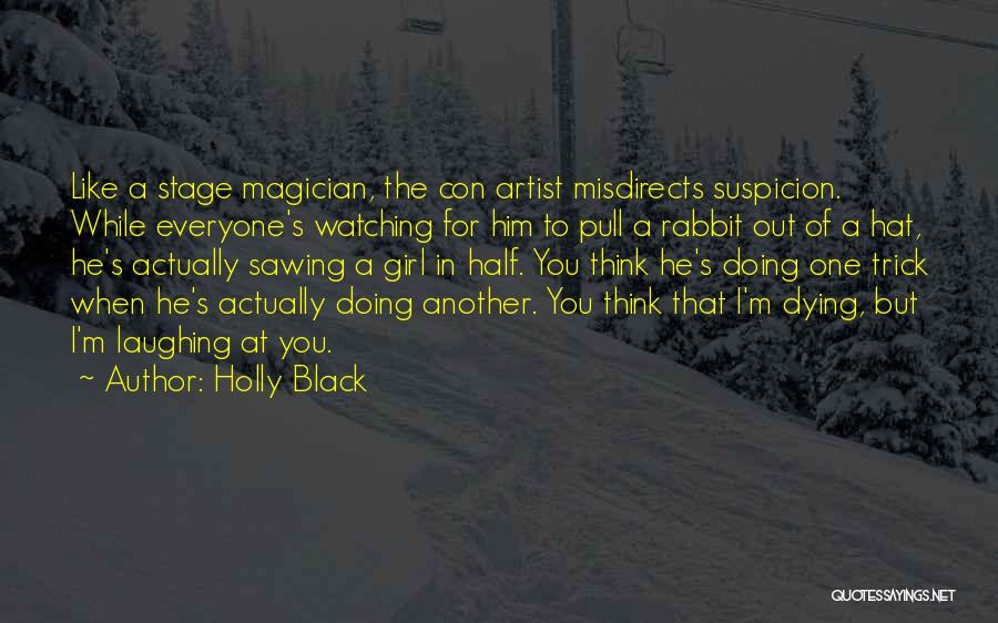 Sawing Quotes By Holly Black