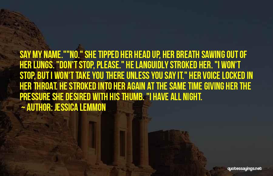 Sawing Quotes By Jessica Lemmon