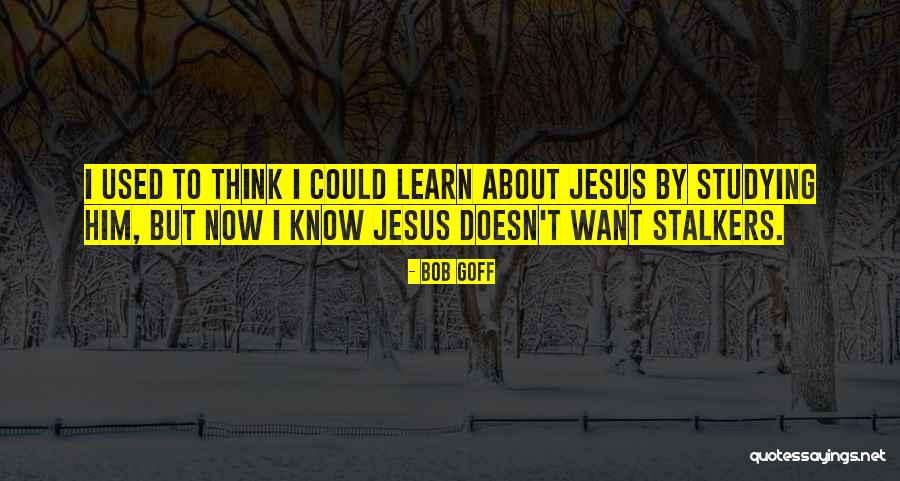 Sawing With Sandy Quotes By Bob Goff