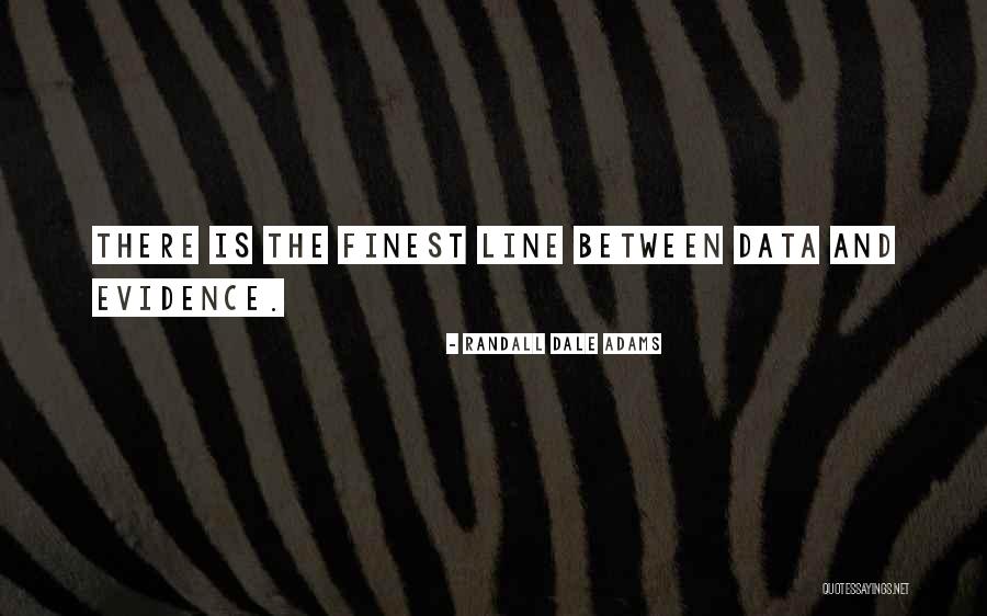 Sawlani Pritam Quotes By Randall Dale Adams Sawlani Pritam Quotes By Randall Dale Adams