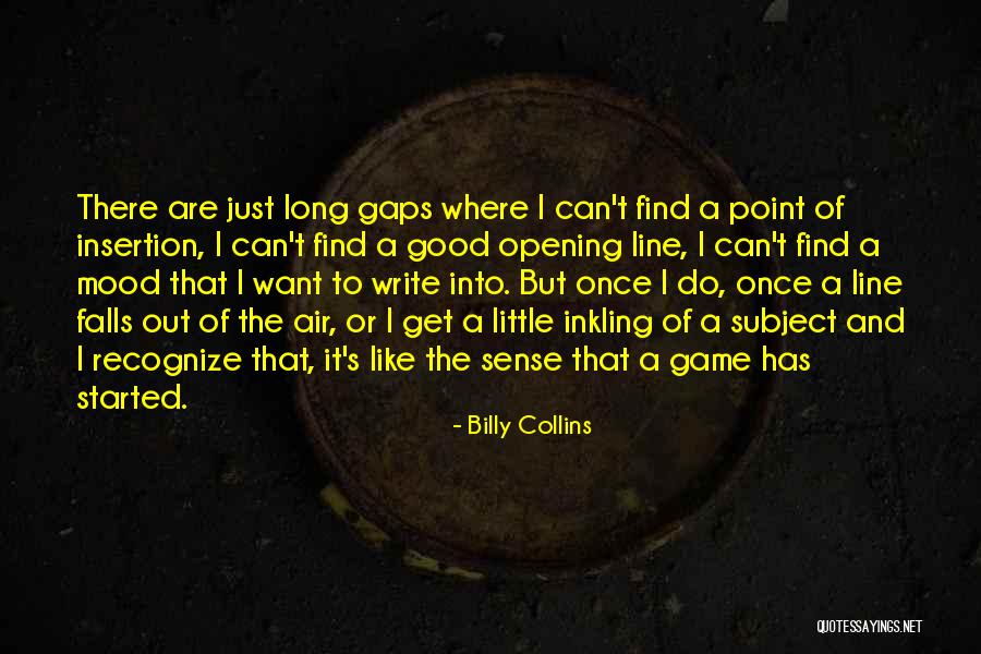 Sawley Junior Quotes By Billy Collins Sawley Junior Quotes By Billy Collins