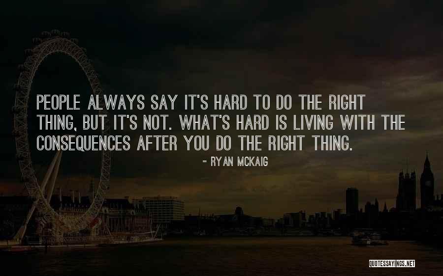 Sawmer Quotes By Ryan McKaig Sawmer Quotes By Ryan McKaig