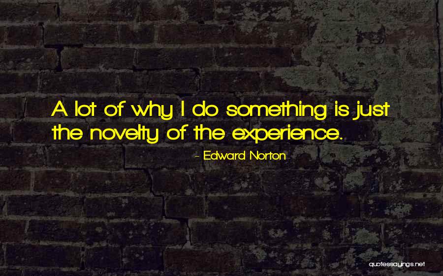 Sawny Surak Quotes By Edward Norton Sawny Surak Quotes By Edward Norton