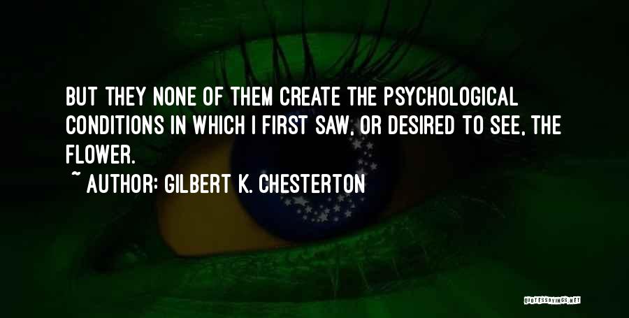 Saws Quotes By Gilbert K. Chesterton