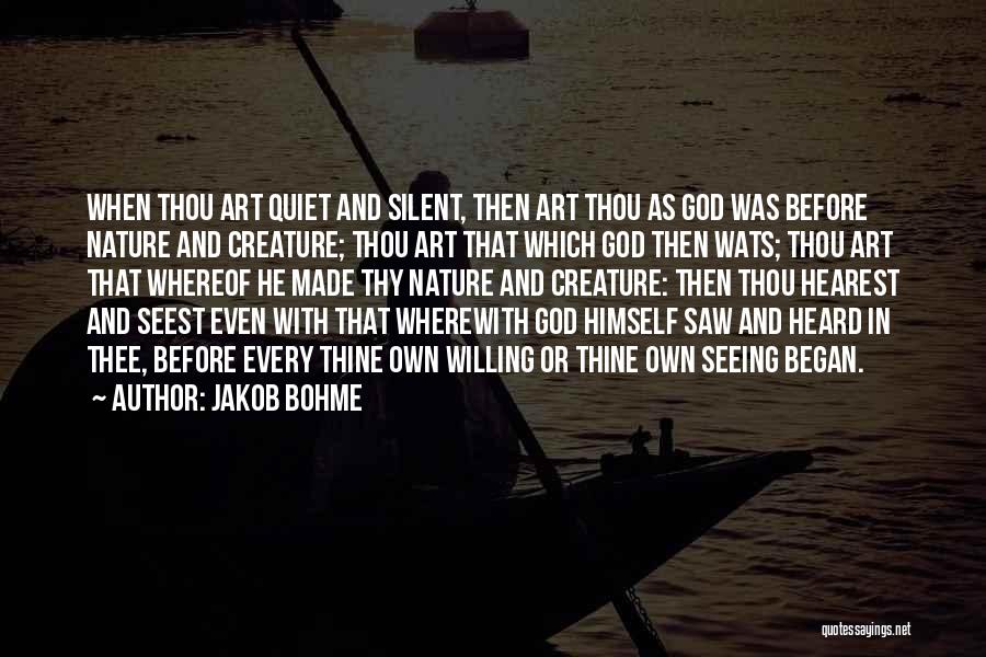 Saws Quotes By Jakob Bohme